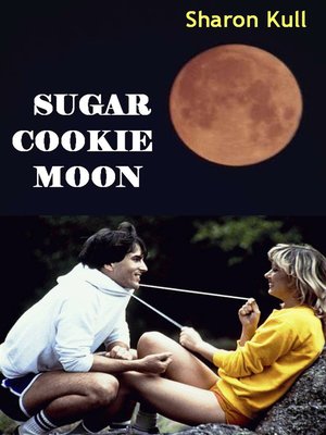 cover image of Sugar Cookie Moon